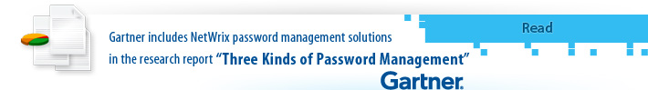 Gartner includes Netwrix password management software in the research report “Three Kinds of Password Management”
