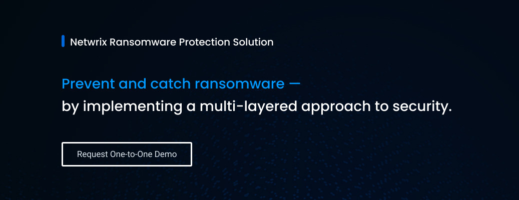Prevent and catch ransomware by implementing a multi-layered approach to security.