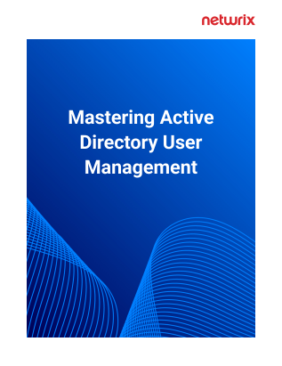 Mastering Active Directory User Management