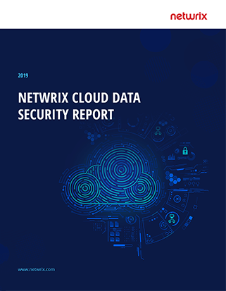 2019 Netwrix Cloud Data Security Report