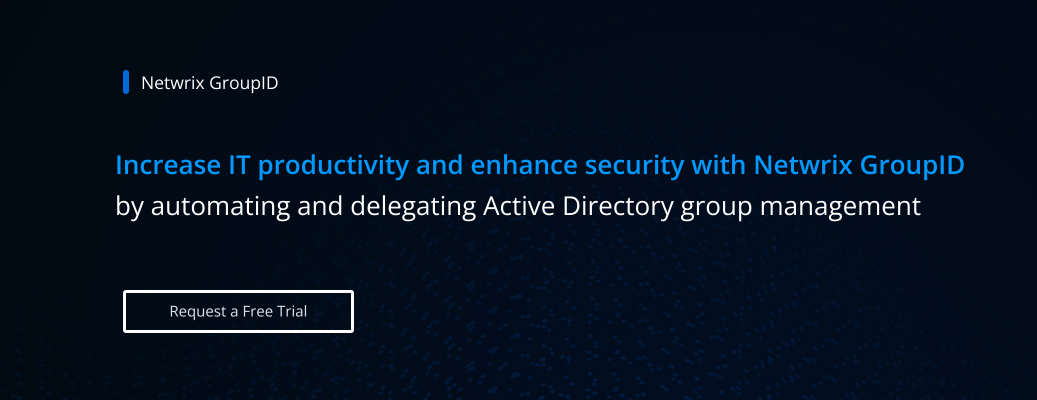 Active Directory Groups: How to Manage Them Effectively