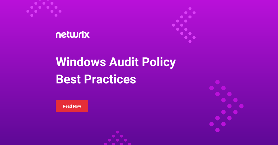 Windows Audit Policy Best Practices