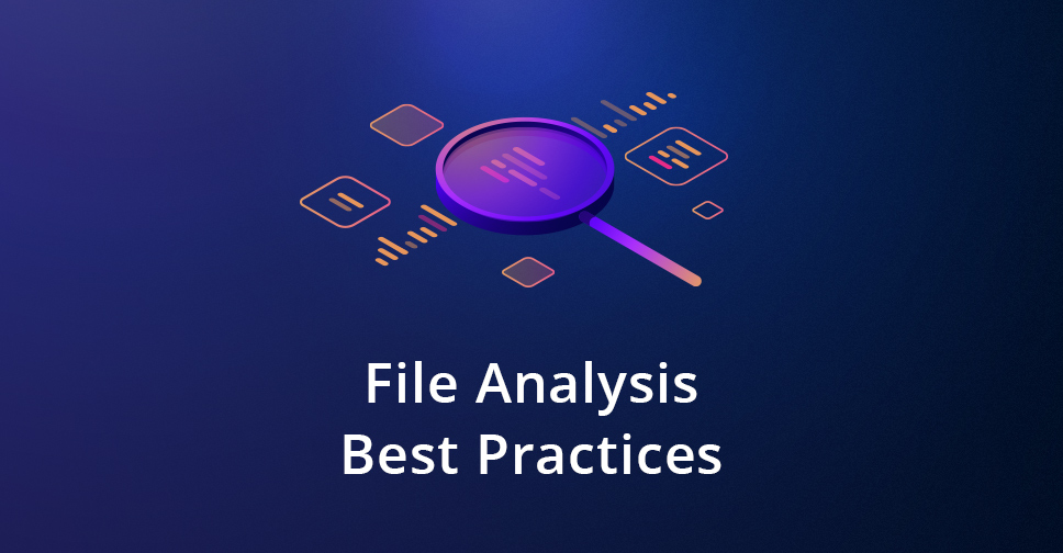 file-analysis-best-practices