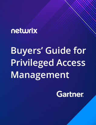 Buyers’ Guide for Privileged Access Management
