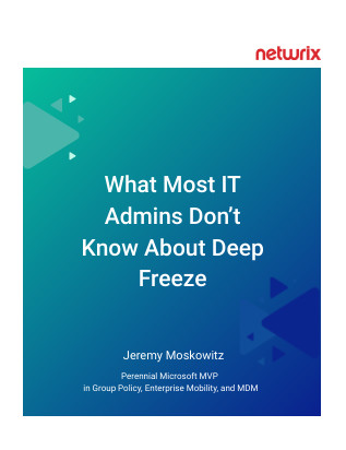 What Most IT Admins Don’t Know About Deep Freeze