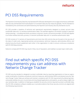 Find out which specific PCI DSS requirements you can address with Netwrix Change Tracker