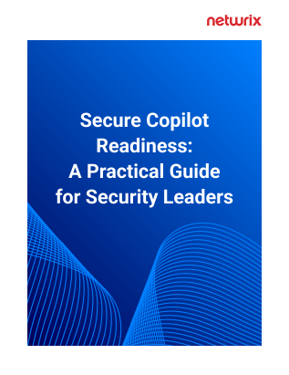 Secure Copilot Readiness: A Practical Guide for Security Leaders