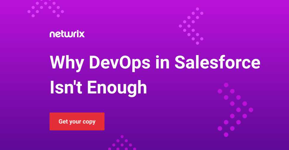 Why DevOps in Salesforce Isn't Enough