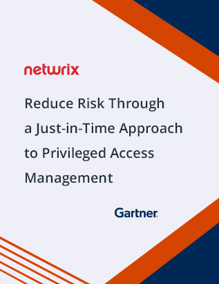 Reduce Risk Through a Just-in-Time Approach to Privileged Access Management
