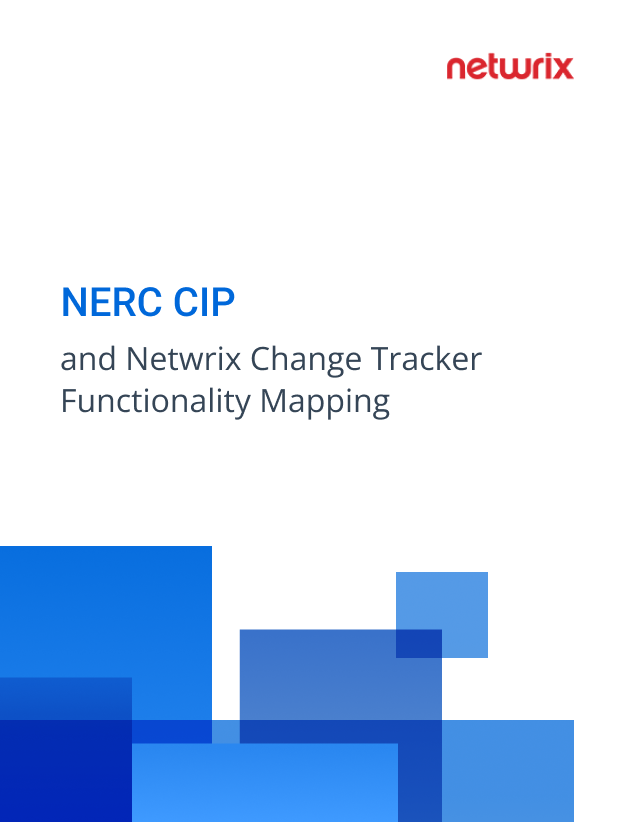 Meeting NERC CIP Requirements with Netwrix Change Tracker