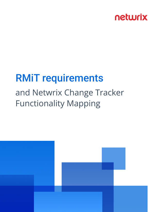 Meeting RMiT requirements with Netwrix Change Tracker