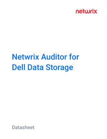 Netwrix Auditor for Dell Data Storage