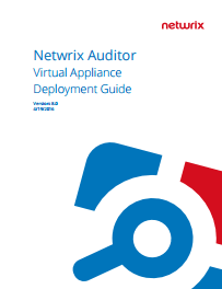 Netwrix Auditor virtual appliance deployment guide