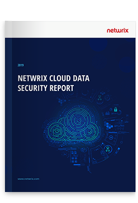 2019 Netwrix Cloud Data Security Report